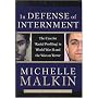 In Defense of Internment: The Case for Racial Profiling in World War II and the War on Terror