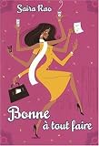 Bonneà tout faire par Saira Rao Bonneà tout faire par Rao