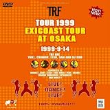 TRF TOUR 1999 exicoast tour at OSAKA [DVD]