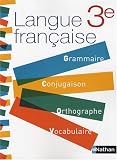 Revue Fernand Nathan  / Langue française 3e : Grammaire, Conjugaison, Orthographe, Vocabulaire