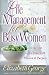 Life Management for Busy Women: Living Out God's Plan with Passion and Purpose
