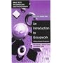 An Introduction to Groupwork: A Group-analytic Perspective (Basic Texts in Counselling and Psychotherapy)