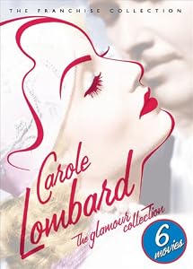 Carole Lombard - The Glamour Collection (Hands Across the Table/ Love Before Breakfast/ Man of the World/ The Princess Comes Across/ True Confession/ We're Not Dressing)
