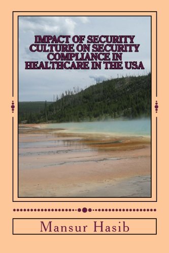 Impact of Security Culture on Security Compliance in Healthcare in the USA