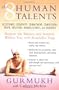 The Eight Human Talents: Restore the Balance and Serenity within You with Kundalini Yoga