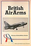British air arms : a review of British military aviation