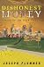Dishonest Money: Financing the Road to Ruin