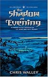 The Shadow at Evening (The Lamb among the Stars)