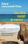 Das Leben fliesst so einfach ...: Positives Denken mit Realit�tsbezug