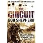 The Circuit: AN EX-SAS SOLDIER / A SECRETIVE INDUSTRY / THE WAR ON TERROR / A TRUE STORY