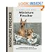 Miniature Pinscher: A Comprehensive Guide to Owning and Caring for Your Dog (Comprehensive Owner's Guide)