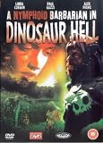 DVD A Nymphoid Barbarian In Dinosaur Hell, film DVD A Nymphoid Barbarian In Dinosaur Hell