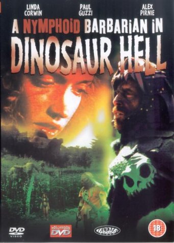 A Nymphoid Barbarian In Dinosaur Hell dvd, Film dvd A Nymphoid Barbarian In Dinosaur Hell