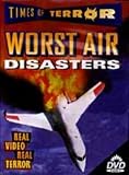 Times of Terror - Worst Air Disasters [DVD] [1999] [NTSC]