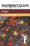 Judges (Interpretation, a Bible Commentary for Teaching and Preaching)