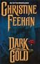Dark Gold (The Carpathians (Dark) Series, Book 3)