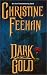 Dark Gold (The Carpathians (Dark) Series, Book 3)