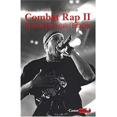 Combat Rap : Tome 2, 20 Ans de hip-hop en France
