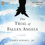 The Trial of Fallen Angels | [James Kimmel Jr.]