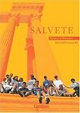 Produkt-Bild: Salvete - Bisherige Ausgabe: Salvete, Texte und &Uuml;bungen, Gesamtband