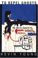 To Repel Ghosts: Five Sides in B Minor