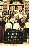 Screven and Jenkins Counties (Images of America: Georgia)