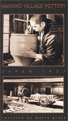 Mashiko Village Pottery, Japan 1937 [VHS]