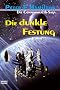 Die dunkle Festung: Roman