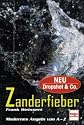 Zanderfieber: Modernes Angeln von A-Z
