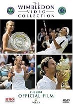 The Wimbledon Collection - The 2004 Official Film