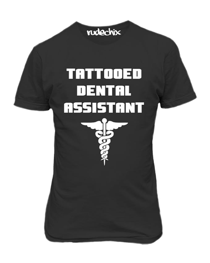 Amazon.com: Women's Rudechix Tattooed Dental Assistant T-Shirt ...