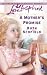 Book A Mother's Promise (New Beginnings Series #1) (Love Inspired #337)