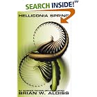 Helliconia Spring: The First Book in the Helliconia Trilogy (Helliconia Trilogy, Book 1) by Brian W. Aldiss