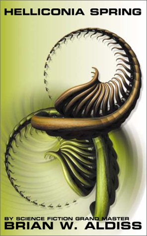 Helliconia Spring: The First Book in the Helliconia Trilogy