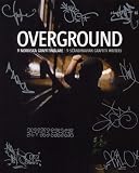 Overground: 9 Scandinavian Graffiti Writers