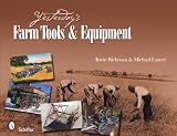 Yesterdays Farm Tools & Equipment
