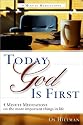 Today God Is First