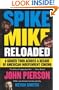 Spike Mike Reloaded