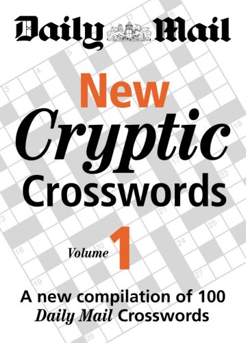  : New Cryptic Crosswords: v. 1: A New Compilation of 100 