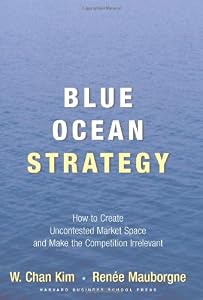 Cover of "Blue Ocean Strategy: How to Cre...