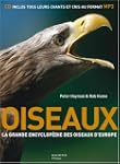 Oiseaux : La grande encyclop�die des...