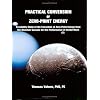 Practical Conversion of Zero-Point Energy: Feasibility Study of the Extraction of Zero-Point Energy from the Quantum Vacuum for the Performance of ... Vacuum for the Performance of Useful Work