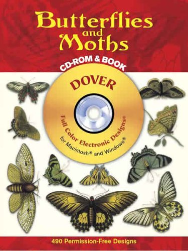 Butterflies and Moths CD-ROM and Book (Dover Full-Color Electronic Design)