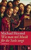 Produkt-Bild: Wie man mit Musik f&uuml;r die Seele sorgt