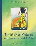 Produkt-Bild: Ein kleines Krokodil mit ziemlich viel Gef&uuml;hl