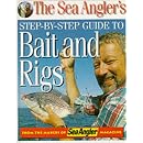 "The Sea Angler's Step-by-step Guide to Bait and Rigs