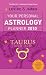 Your Personal Astrology Planner 2010: Taurus (Your Personal Astrology Planr)