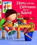 Harry and the Dinosaurs Go To School