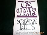 The Screwtape Letters (with Screwtape Proposes a Toast)