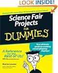 Science Fair Projects For Dummies